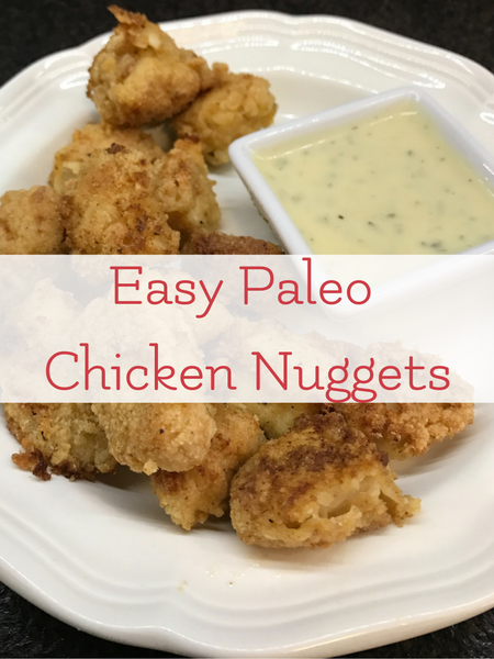 easy paleo whole30 chicken nuggets recipe for kids