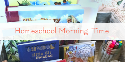 how to have homeschool morning time