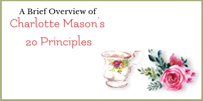 Charlotte Mason 20 Principles: A Practical Guide