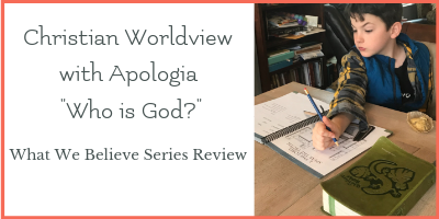 An Honest Review of Apologia Who is God? Worldview Curriculum